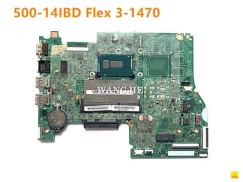 Lenovo YOGA için 500-14IBD Flex 3-1470 Dizüstü Anakart Kullanılan 14217-1M 448.03n03.001m İle ı7-5500U 100 % Çalışma