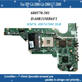 Yüksek kalite 680570-001 Hp G4-2000 G6-2000 G7-2000 Laptop Anakart 680570-501 DA0R33MB6F0 HM76 HD 7670M 2GB %100 % test edilmiş